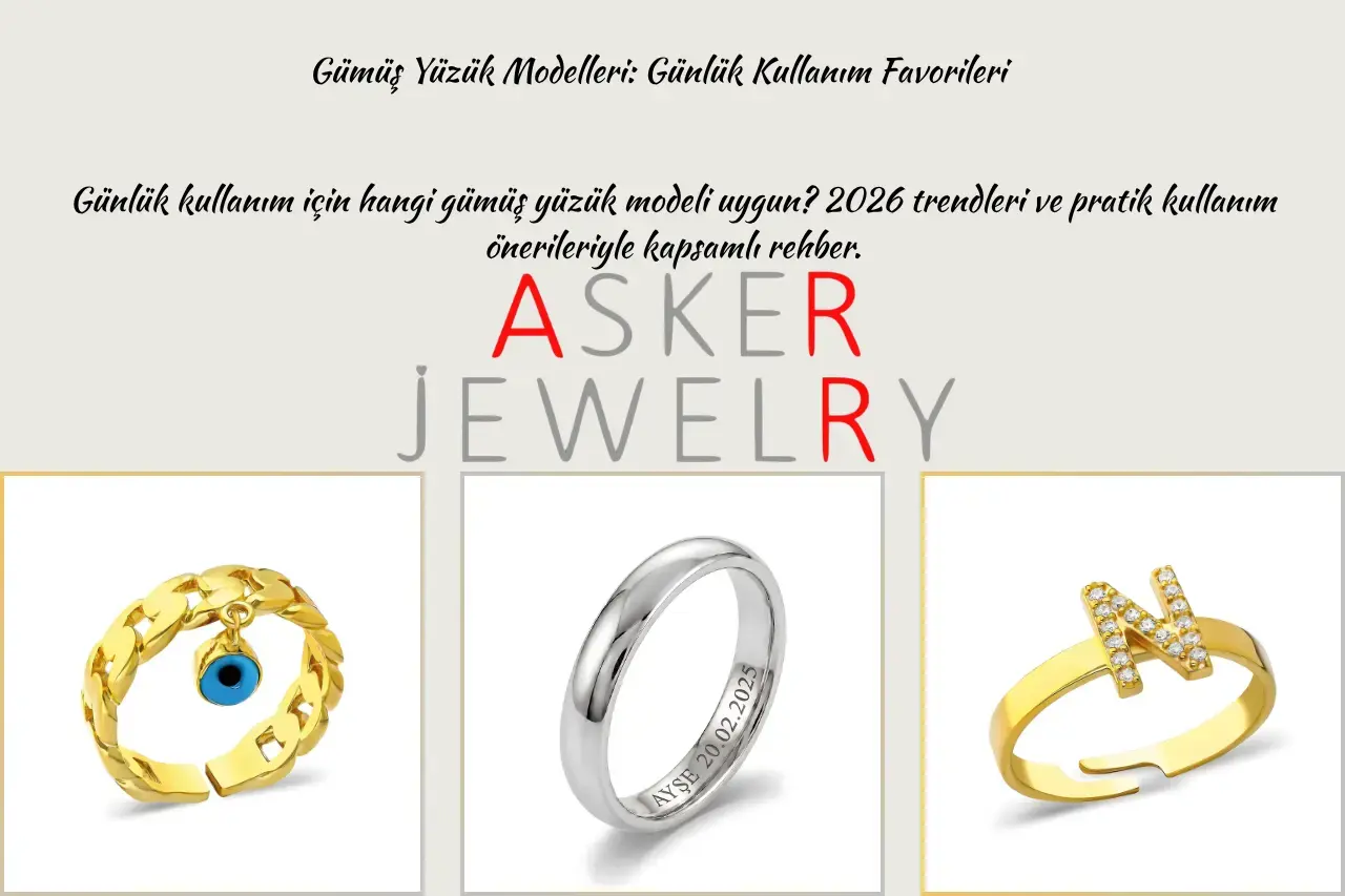 Gümüş Yüzük Modelleri: Günlük Kullanım Favorileri