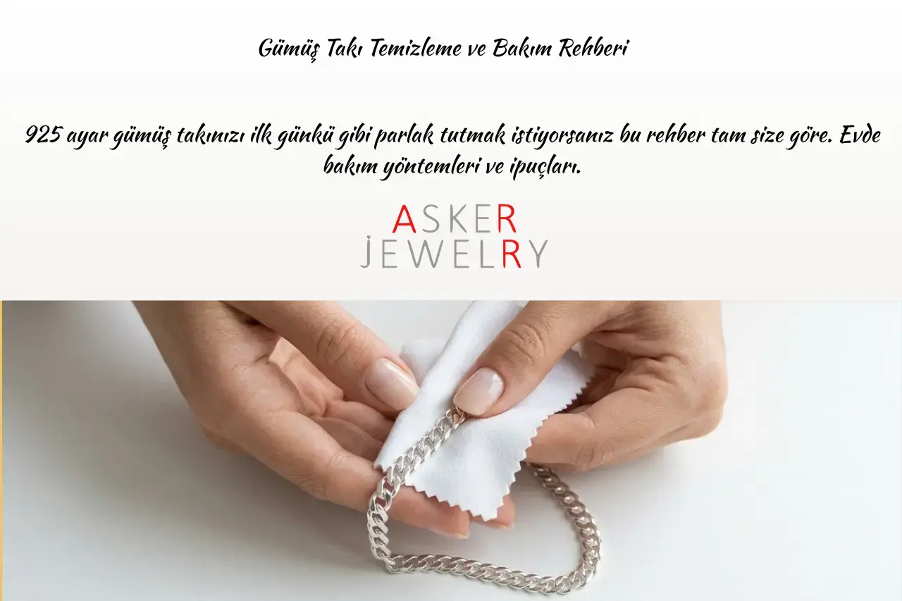 Gümüş Takı Temizleme ve Bakım Rehberi